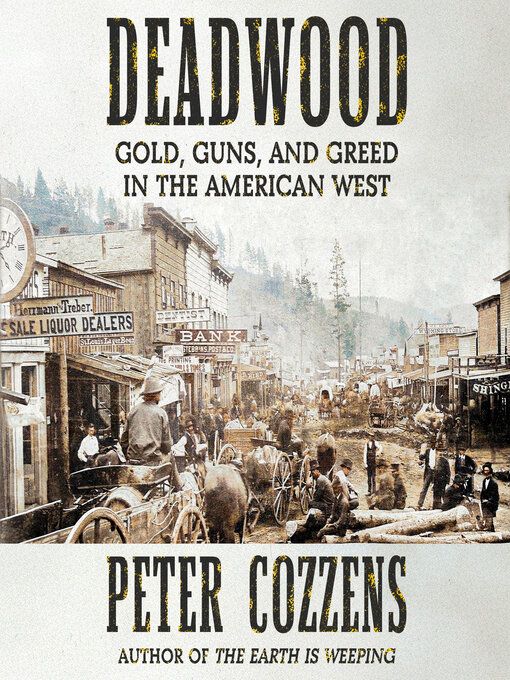 Title details for Deadwood by Peter Cozzens - Available
